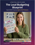 The Loud Budgeting Blueprint — A Digital PDF Guide