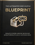 The Automated Side Hustle Blueprint — A Digital PDF Guide