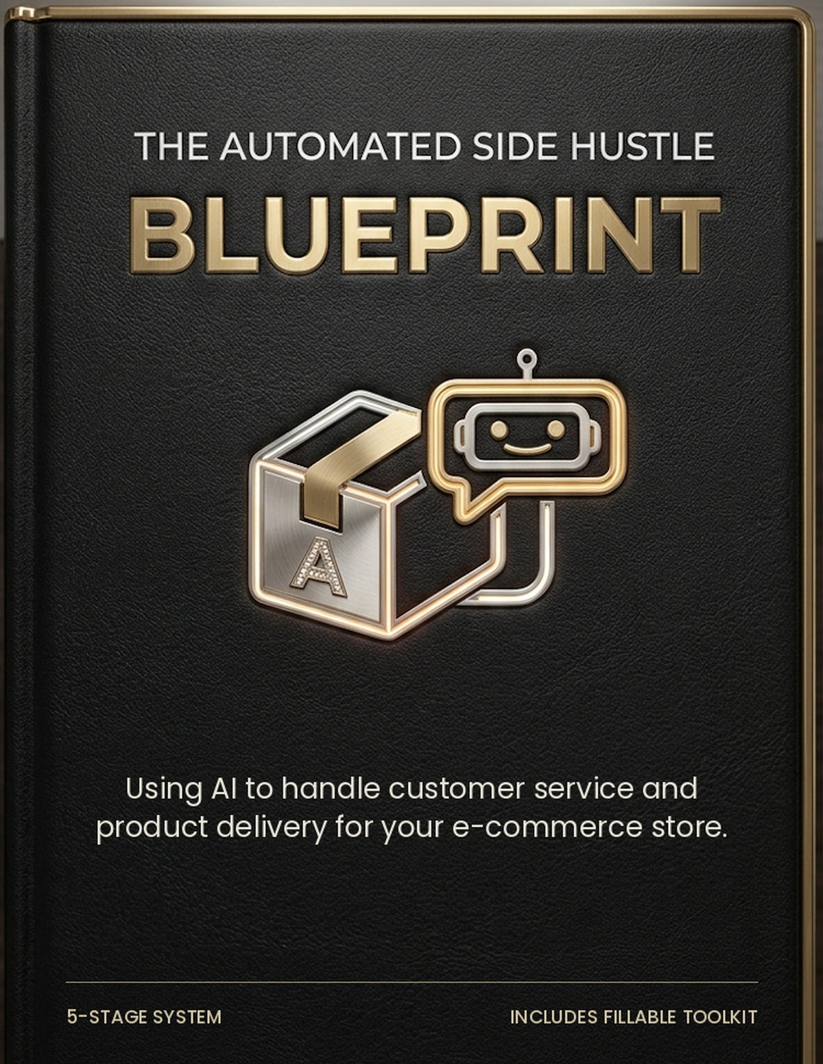 The Automated Side Hustle Blueprint — A Digital PDF Guide